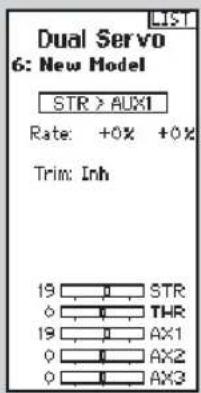 Dual Servo 6: New Model STR > AUX1 Rate: +0% +0% Trim: Inh 19 STR 0 THR 19 AX1 0 AX2 0 AX3