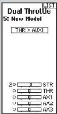 DUAL THROTTLE 5: New Model THR > AUX1 20 STR 0 THR 0 AX1 Y AX2 0 AX3