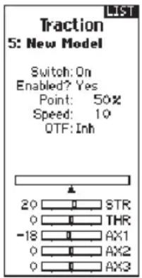 Traction 5: New Model Switch: On Enabled? Yes Point: 50% Speed: 10 OTF: Inh 20 STR 0 THR -18 AX1 0 AX2 0 AX3