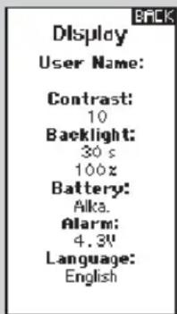 Display User Name: Contrast: 10 Backlight: 30 s 100 x Battery: Alka. Alarm: 4.3V Language: English