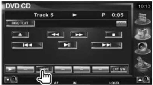 DVD CD Track 5 P 0:05 DISC TEXT NAME EXT 5W AF IN LOUD