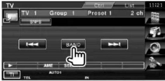 TV Ctrl List 11:21 TV 1 Group 1 Preset 1 2 ch SNPS BAND AME SET TI TEL AUTO1 EN