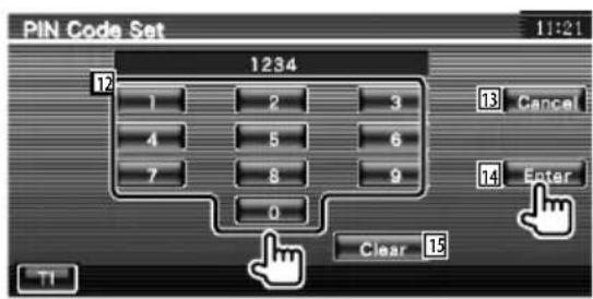 PIN Code Set 1234 12 1 2 3 4 5 6 7 8 9 0 Clear 15 13 Cancel 14 Enter T1