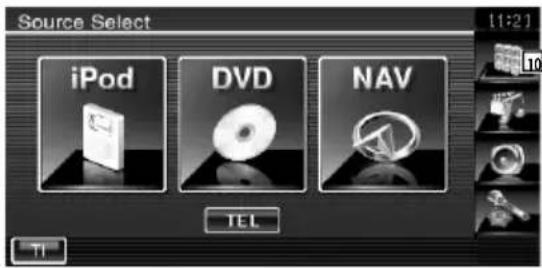 Source Select iPod DVD NAV TEL TI