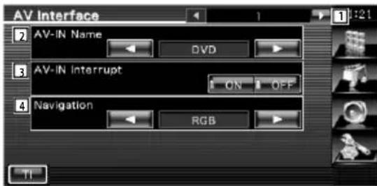 AV Interface 2 AV-IN Name DVD 3 AV-IN interrupt ON OFF 4 Navigation RGB TI