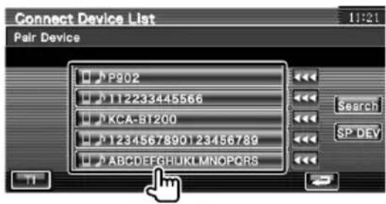 Connect Device List 1:21 Pair Device P902 112233445566 KCA-BT200 1234567890123456789 ABCDEFGHJKLMNOPQRS Search SP DEV