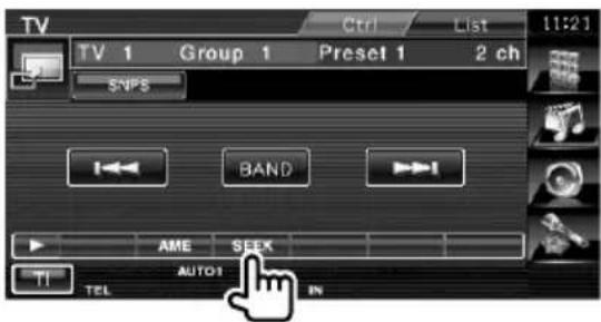 TV Ctrl List 11:21 TV 1 Group 1 Preset 1 2 ch SNPS BAND AME SEEK AUTO1 TEL IN