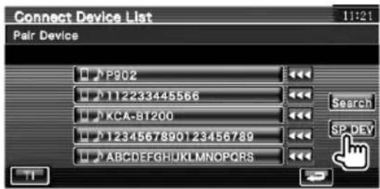 Connect Device List 11:21 Pair Device P902 112233445566 KCA-BT200 1234567890123456789 ABCDEFGHJKLMNOPQRS Search SP DEV TI