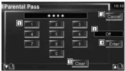 Parental Pass 10:10 1 2 3 4 5 6 7 8 9 0 5 Clear 7 Cancel 3 Off 4 Enter