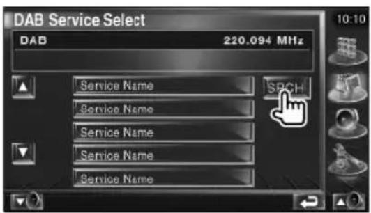 DAB Service Select DAB 220.094 MHz Service Name Service Name Service Name Service Name Service Name SRCH 10:10