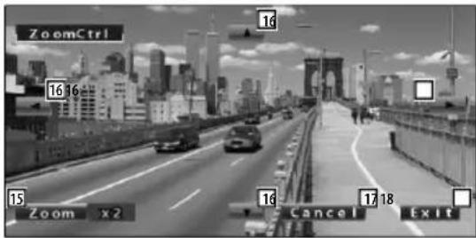 ZoomCtrl 16 16 16 15 Zoom x2 16 Cancel Exit 17 18
