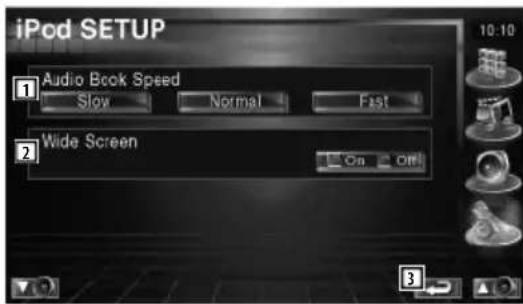 iPod SETUP 1 Audio Book Speed Slow Normal Fast 2 Wide Screen On Off