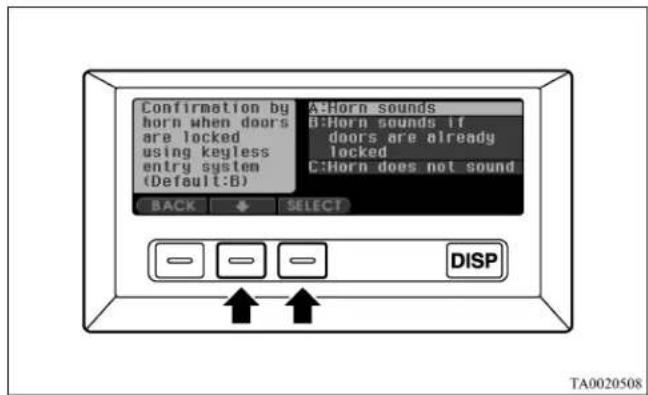 Confirmation by horn when doors are locked using keyless entry system (Default:B) A:Horn sounds B:Horn sounds if doors are already locked C:Horn does not sound BACK SELECT DISP TA0020508
