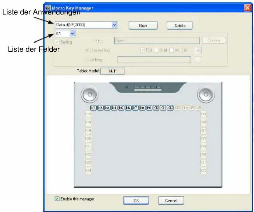 Liste der Anwendungen Default(XP.2000) K1 Setting HRC Open Confine Use hot key Qtl Shift Alt 0 Linking Tablet Model: 14.1" K1 K2 K3 K4 K5 K6 K7 K8 K9 K10 K11 K12 K13 K14 K15 K16 K17 K18 K19 K20 K21 K22 K23 K24 Enable this manager OK Cancel