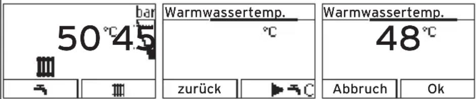 bar 50°C 45 Warmwassertemp. °C zurück ▶→C Warmwassertemp. 48°C Abbruch Ok