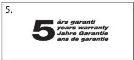 5. 5'ars garanti years warranty Jahre Garantie ans de garantie