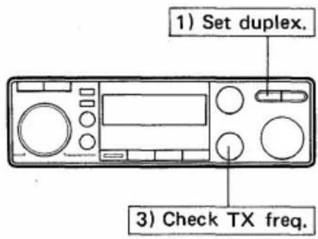 1) Set duplex. 3) Check TX freq.