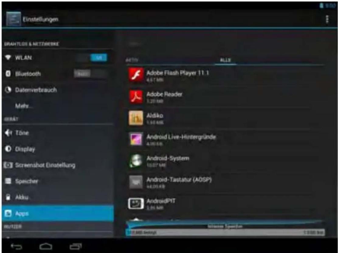 Einstellungen DRAHTLOS & NETTRESIKE WLAN Bluetooth Datenverbrauch Mehr... GERÄT Töne Display Screenshot Einstellung Speicher Aktiv Apps RUT2238 ADBE Flash Player 11.1 4.57 MB Adobe Reader 1.20 Mb AldSko 1.62 Mb Android Live-Hintergründe 4.197 Mb Android-System 10.07 Mb Android-Tastatur (ADSP) 4.05 Mb AndroidPIT 1.04 Mb INTENESS SPONSOR 12:00 PM (approx) 12:00 PM (approx)