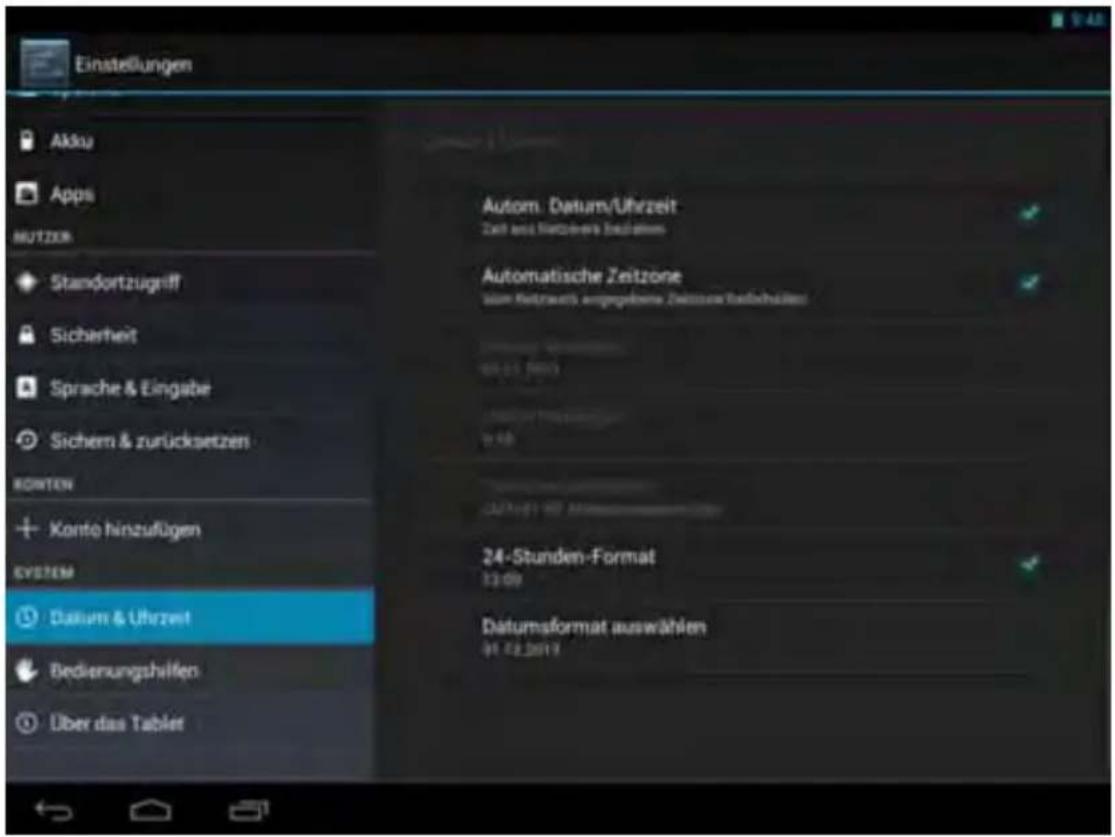 Einstellungen Akku Apps NUTZEN Standortzugriff Sicherheit Sprache & Eingabe Sichern & zurücksetzen KONTEN Konto hinzufügen SYSTEM Datum & Uhrzeit Bedienungshilfen Über das Tablet Autom. Datum/Uhrzeit Zeit aus Betriebene Beditionen Automatische Zeitzone zum Betriebs angegebene Zeitnote/Rechtschüssen 24-Stunden-Format 13:09 Datumsformat auswählen 01.12.2017