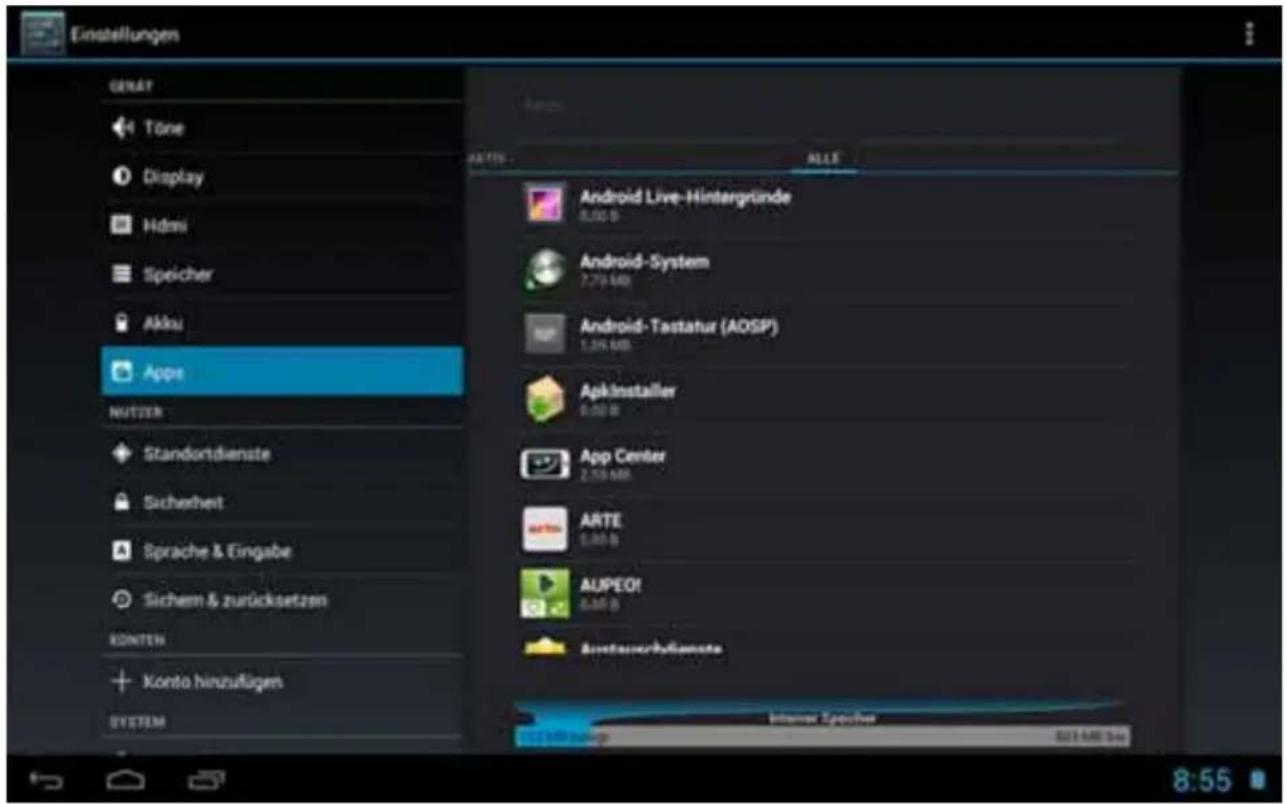 Einstellungen GENAT Töne Display HDMI Speicher Akku Apps NUTTER Standortdienste Sicherheit Sprache & Eingabe Sichem & zurücksetzen KONTEM Konto hinzufügen SYSTEM AR-125 ALLE Android Live-Hintergründe 8.00 B Android-System 7.79 MB Android-Tastatur (AOSP) 1.34 MB Apkinstaller 8.00 B App Center 2.53 MB ARTE 8.00 B AUPEOI 8.00 B Systemverhältneste Internet Spischer 8:55