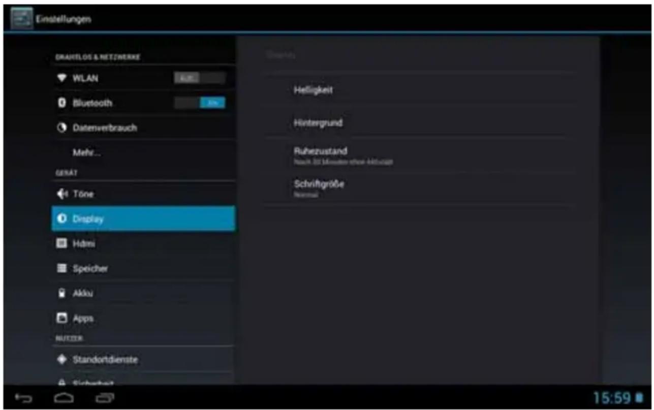 Einstellungen DRAINTLOS & NETTWERKE WLAN Bluetooth Datenverbrauch Mehr... GERÄT Töne Display HDMI Speicher Aktu Apps NUCZER Standortdienste Sichuan Helligkeit Hintergrund Ruhezustand Rusik 30 Minuten ohne Aktiviert Schvifgröße Normal 15:59