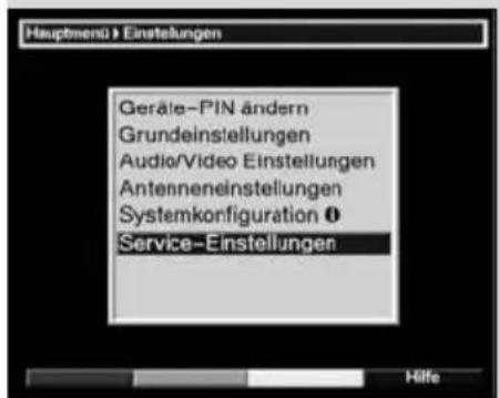 Hauptmenü > Einstellungen Geräte-PIN ändern Grundeinstellungen Audio/Video Einstellungen Antenneneinstellungen Systemkonfiguration 0 Service-Einstellungen Hilfe