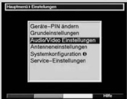 Hauptmenü > Einstellungen Geräte-PIN ändern Grundeinstellungen Audio/Video Einstellungen Antenneneinstellungen Systemkonfiguration ① Service-Einstellungen Hilfe
