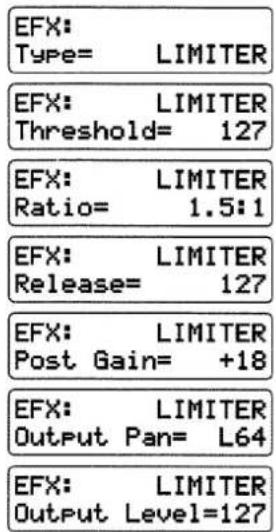 EFX: Type= LIMITER EFX: LIMITER Threshold= 127 EFX: LIMITER Ratio= 1.5:1 EFX: LIMITER Release= 127 EFX: LIMITER Post Gain= +18 EFX: LIMITER Output Pan= L64 EFX: LIMITER Output Level=127