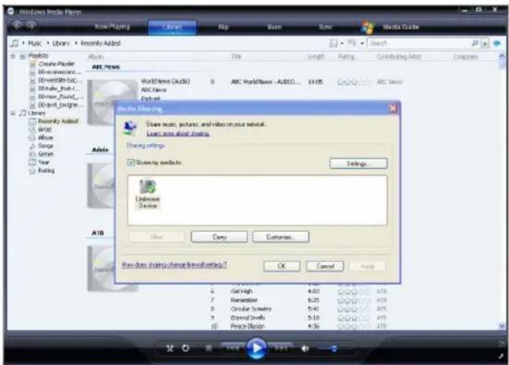 Windows Media Player New Playing Library Flip Burn Time Search Music • Library • Recently Added Projects Create Player 00-relevant... 00-visit-time-DC... 00-tail_rust- 00-wnt_living- Library Recovery Added Group About Single Settle Year Folding ABC Music Player World Music (Audio) ABC Name First file ABC WorldNews - AUSTO... 14:05 Chronic ABC Guide Show the following: Share music, pictures, and video on your network. Learn more about sharing Sharing settings Sharing available Settings... Unknown Device Apply Cancel Customs... Have done sharing change below setting? OK Cancel Apply Get High... Remember Circular Sounds Eternal Doors Peace Island
