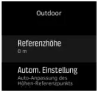 Outdoor Referenzhöhe 0 m Autom. Einstellung Auto-Anpassung des Höhen-Referenzpunkts