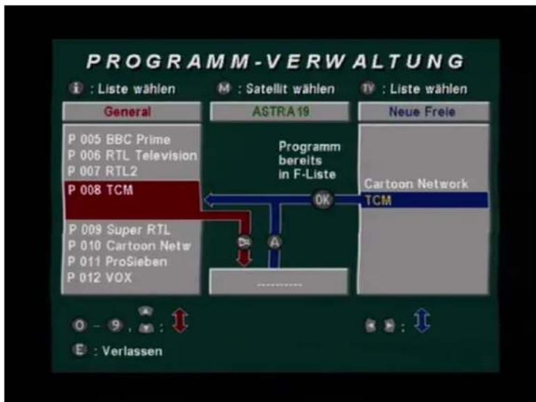 graph TD A["Programm bereits in F-Liste"] --> B["General"] A --> C["ASTRA 19"] A --> D["Neue Freie"] A --> E["TCM"] B --> F["P 005 BBC Prime\nP 006 RTL Television\nP 007 RTL2\nP 008 TCM"] C --> G["Cartoon Network"] D --> H["Verlassen"] E --> I["0 - 9 :"] E --> J["E :"]