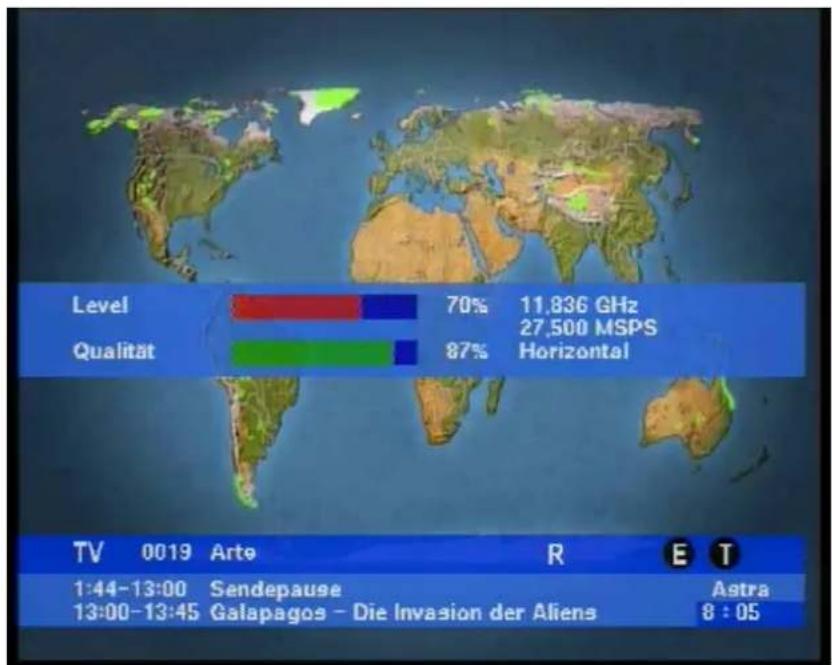 | Level | 70% | 11,836 GHz | | :--- | :--- | :--- | | Qualität | 87% | Horizontal | TV 0019 Arto R E T 1:44-13:00 Sendepause Astra 13:00-13:45 Galapagos – Die Invasion der Aliens 8 : 05