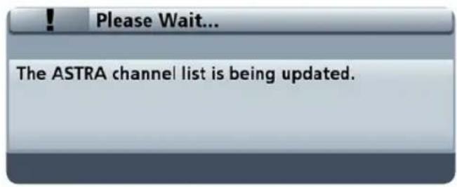 Please Wait... The ASTRA channel list is being updated.
