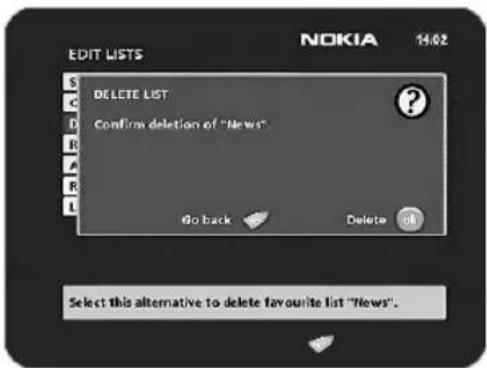 EDIT LISTS NOKIA 14.02 DELETE LIST Confirm deletion of "News" Go back Delete OK Select this alternative to delete favourite list "News".