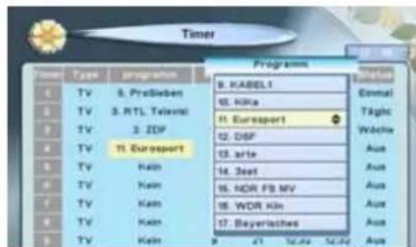 Timer Programm Type Programm 9. KABEL1 10. Kika 11. Eurosport 12. DSF 13. Arle 14. Seat 15. NOR FB MV 16. WOR Kln 17. Bayerisches Aus Aus Aus Aus Aus Aus Aus Aus Aus Aus Aus Aus Aus Aus Aus Aus Aus Aus