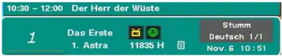 10:30 ~ 12:00 Der Herr der Wüste 1 Das Erste 1. Astra 11835 H Stumm Deutsch 1/1 Nov. 6 10:51