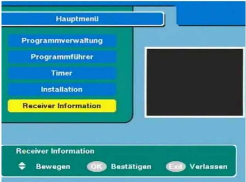Hauptmenü Programmverwaltung Programmführer Timer Installation Receiver Information Receiver Information Bewegen OK Bestätigen Exit Verlassen