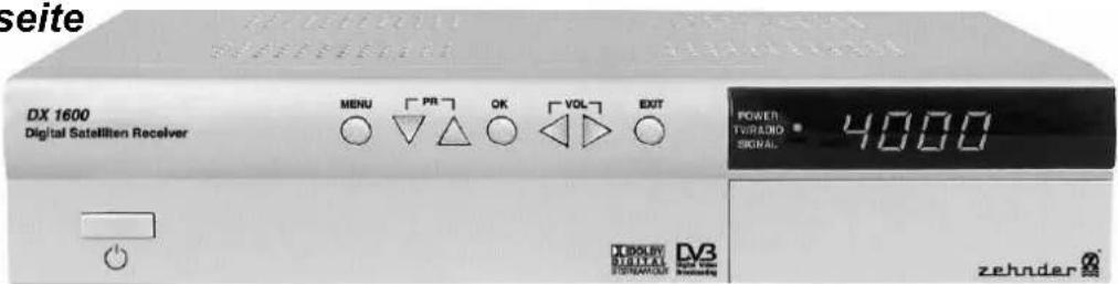 seite DX 1600 Digital Satelliten Receiver MENU PR OK VOL EXIT POWER TV/RADIO SIGNAL 4000 ZEHNDER