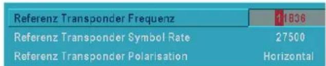 Referenz Transponder Frequenz Referenz Transponder Symbol Rate 27500 Referenz Transponder Polarisation Horizontal