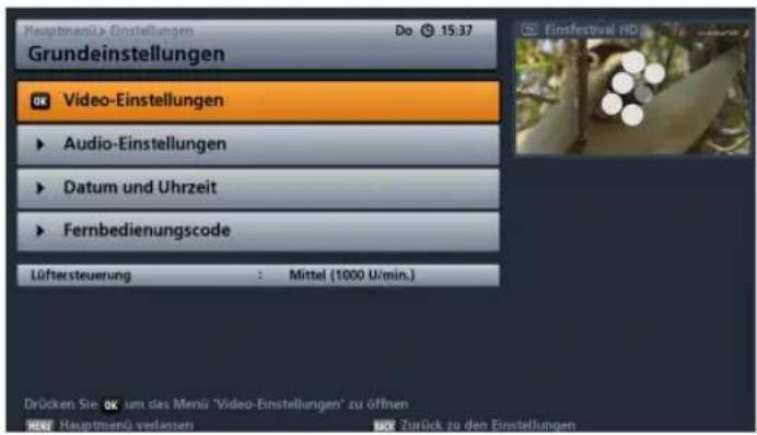 Grundeinstellungen Video-Einstellungen Audio-Einstellungen Datum und Uhrzeit Fernbedienungscode Lüftersteuerung : Mittel (1000 U/min.) Drücken Sie. am das Menü "Video-Einstellungen" zu öffnen Deft Hauptmenü verlassen Zurück zu den Einstellungen