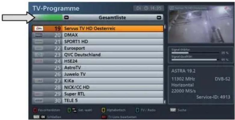 TV-Programme Gesamtliste 19 Servus TV HD Oesterreic 20 DMAX 21 SPORT1 HD 22 Eurosport 23 QVC Deutschland 24 HSE24 25 AstroTV 26 Juwelo TV 27 KiKa 28 NICK/CC HD 29 Super RTL 30 TELE 5 Servus TV HD Oesterreic Signal: Striken 35 % Signal Quality 65 % ASTRA 19.2 11302 MHz DVB-S2 Horizontal 22000 MS/s Service-ID: 4913 Favoritenlisten Sat.-wahl Alphabetisch TV / Radio Suche OK Sifeladen MO Trs Liste bearbenzen