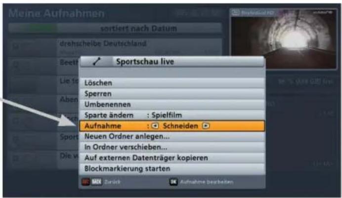 Meine Aufnahmen sortiert nach Datum drohscheibe Deutschland Beet! Lie 1st Aben Sport Die v Sportschau live Löschen Sperren Umbenennen Sparte ändern : Spielfilm Aufnahme : Schneider Neuen Ordner anlegen... In Ordner verschieben... Auf externen Datenträger kopieren Blockmarkierung starten Zurück Aufnahme bestehlen