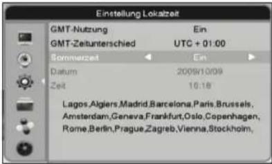 Einstellung Lokatzeit GMT-Nutzung Ein GMT-Zeitunterschied UTC + 01:00 Bernmazzeit Ein Datum 2009/10/09 Zeit 16.18 Lagos,Algiers,Madrid,Barcelona,Paris,Brussels, Amsterdam,Geneva,Frankfurt,Oslo,Copenhagen, Rome,Berlin,Prague,Zagreb,Vienna,Stockholm,