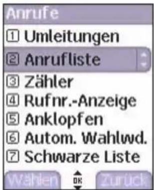 Anrufe ① Umleitungen ② Anrufliste ③ Zähler ④ Rufnr.-Anzeige ⑤ Anklopfen ⑥ Autom. Wahlwd. ⑦ Schwarze Liste Wählen OK Zurück