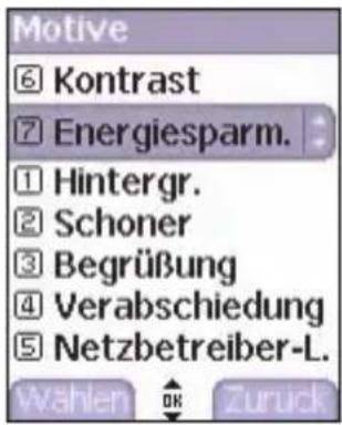Motive 6 Kontrast 7 Energiesparm. 1 Hintergr. 2 Schoner 3 Begrüßung 4 Verabschiedung 5 Netzbetreiber-L. Wählen OK Zurück