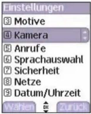 Einstellungen ③ Motive ④ Kamera ⑤ Anrufe ⑥ Sprachauswahl ⑦ Sicherheit ⑧ Netze ⑨ Datum/Uhrzeit Wählen OK Zurück