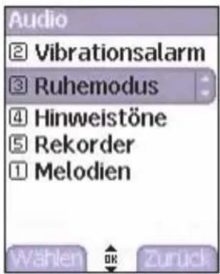 Audio ② Vibrationsalarm ③ Ruhemodus ④ Hinweistöne ⑤ Rekorder ① Melodien Wählen OK Zurück