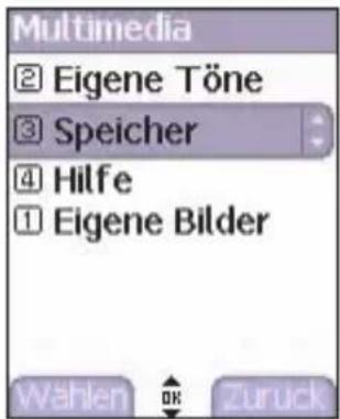 Multimedia ② Eigene Töne ③ Speicher ④ Hilfe ① Eigene Bilder Wählen OK Zuruck