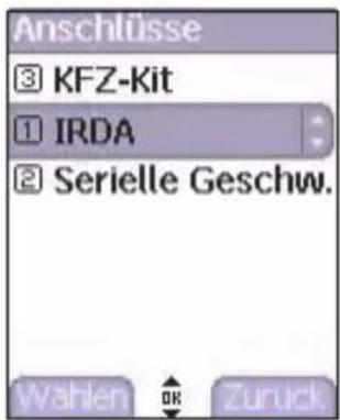 Anschlüsse 3 KFZ-Kit 1 IRDA 2 Serielle Geschw. Wahlen OK Zurück