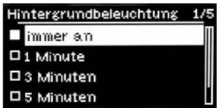 Hintergrundbeleuchtung 1/5 ■ immer an □ 1 Minute □ 3 Minuten □ 5 Minuten